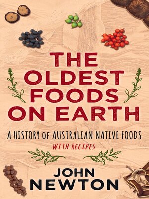 cover image of The Oldest Foods on Earth
